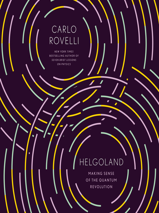 Title details for Helgoland by Carlo Rovelli - Available